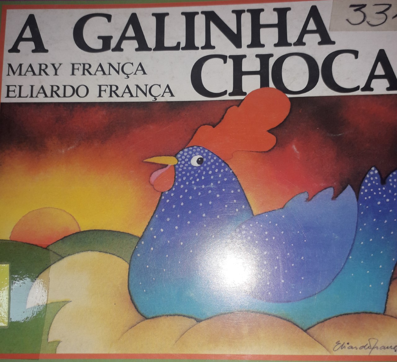 A GALINHA CHOCA