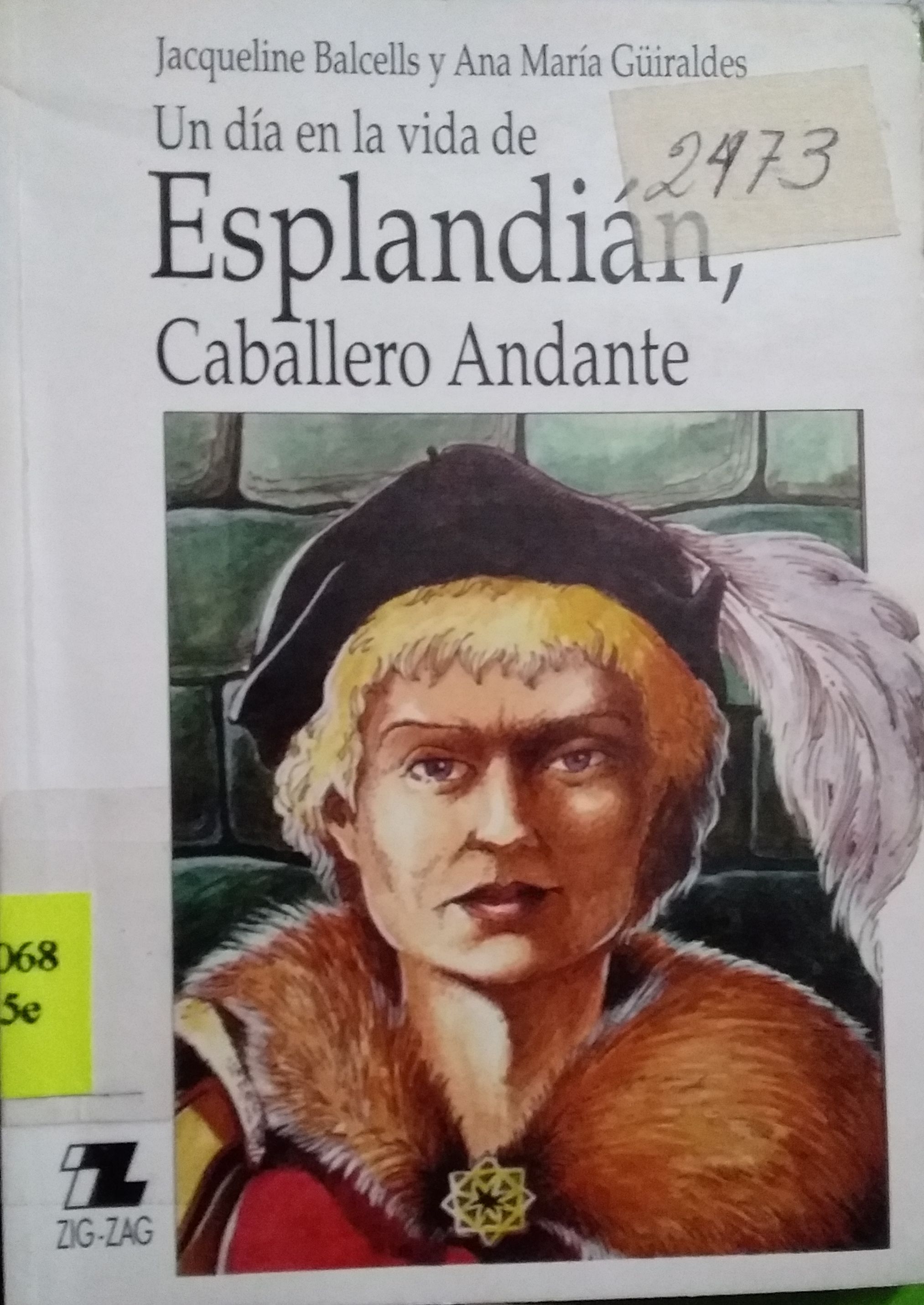 Espaldian, Caballero Andante