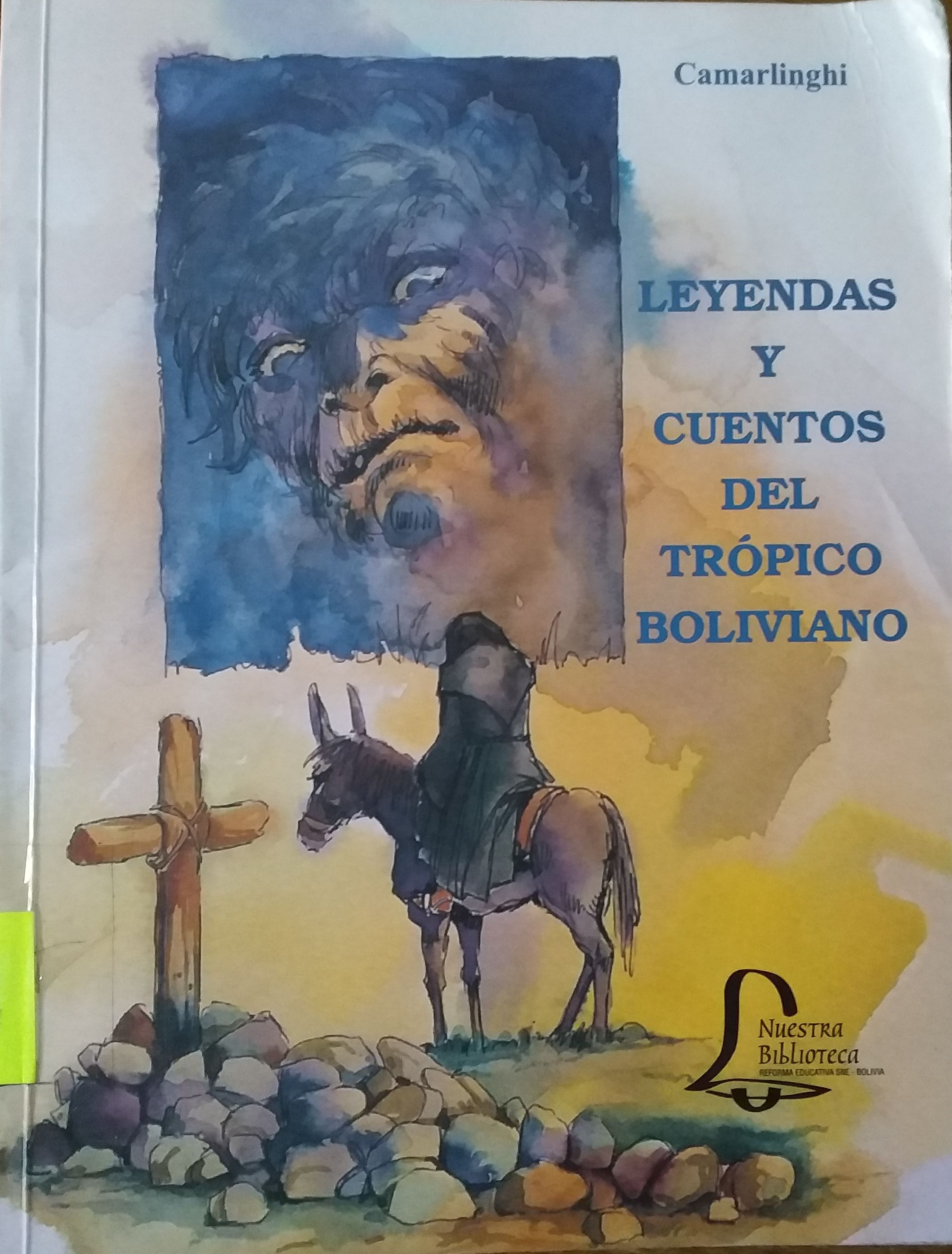 Leyendas y Cuentos del Trópico Boliviano